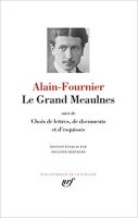 L'unique livre d'Alain-Fournier fait son entrée dans La Pléiade