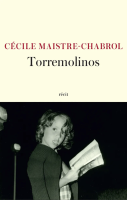 Torremolinos - Cécile Maistre-Chabrol - critique du livre