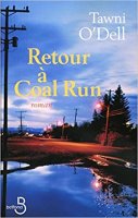 Retour à Coal Run - Tawni O'Dell - critique livre