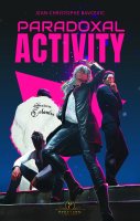 Paradoxal Activity - Jean-Christophe Bavcevic - Critique
