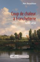Coup de chaleur à Francheterre - Marc Desaubliaux - critique