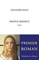 Silence, radieux - la critique du livre