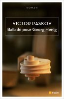 Ballade pour Georg Henig - Victor Paskov - critique du livre