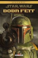 Star Wars Boba Fett Intégrale . T.1 - La chronique BD