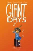 Giant Days . T2 - La chronique BD