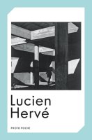Lucien Hervé – Virginie Chardin - chronique livre
