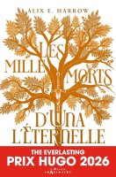 Les mille morts d'Una L'éternelle – Alix E. Harrow - chronique livre