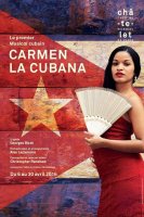 Carmen la Cubana - Bizet revisité sauce cubaine : un exquis délice ! 