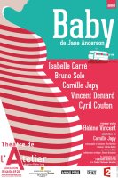 Baby avec Isabelle Carré au théâtre de l'Atelier