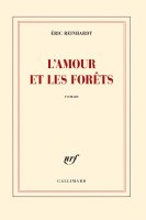 L'amour et les forêts - Éric Reinhardt - la critique du livre
