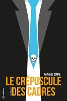 Le crépuscule des cadres - la critique du livre
