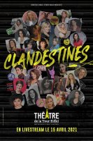 Clandestines : rire en toute légalité ce jeudi 15 avril à 20h