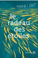 Le radeau des étoiles - Andrew J. Graff - critique du livre