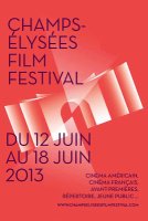 Champs Elysées Film Festival : la deuxième édition du 12 au 18 juin 2013