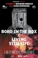 Boro in the Box et Living still Life - la critique de deux moyens métrages surréalistes