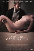 Amours cannibales - la critique du film