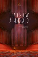 Dead Slow Ahead - La critique du film