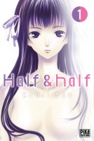 Half & Half . T1 et T2 – Kouji Seo - chronique BD