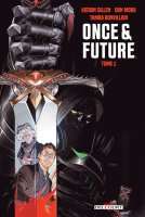 Once & Future . T.1 - Kieron Gillen, Dan Mora, Tamra Bonvillain - chronique BD