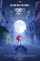 100 % Loup - Alexs Stadermann - fiche film