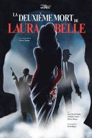 La deuxième mort de Laura Belle - Olivier Douau - critique du spectacle
