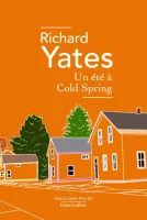 Un été à Cold Spring – Richard Yates - chronique livre