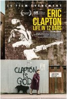 Eric Clapton : life in 12 bars - la critique du film