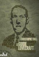 Le Guide Lovecraft – Christophe Thill - chronique livre