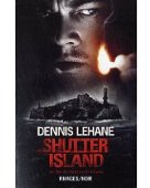 Shutter Island - Dennis Lehane - la critique du livre