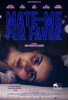 Mate-me Por Favor - la critique du film