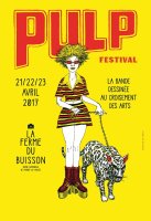 Pulp Festival 2017 - Des expositions saisissantes !