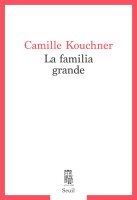 La familia grande - Camille Kouchner - critique du livre