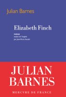 Elizabeth Finch - Julian Barnes - critique du livre