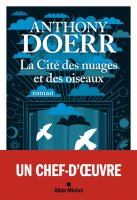 La Cité des Nuages et des oiseaux - Anthony Doerr - critique du livre