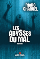 Les Abysses du Mal par Marc Charuel - avis
