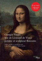  Giorgio Vasari - Vie de Léonard de Vinci peintre et sculpteur florentin - la critique du livre