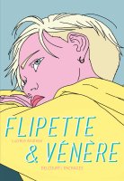 Flipette et Vénère - Lucrèce Andreae - la chronique BD