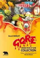 GORE : Dissection d'une collection de David Didelot