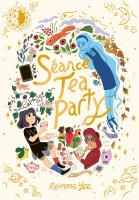 Séance Tea Party - Reimena Yee - la chronique BD