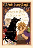 Alexandre, le Verdoyant et l'élixir de vie T.1 : Le Voyage du héros - Reimena Yee - La chronique BD