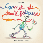 Carnet de santé foireuse - La chronique BD