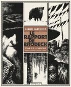 Le rapport de Brodeck - T.2 . L'Indicible - La chronique BD
