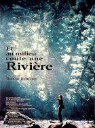 Et au milieu coule une rivière - Robert Redford - critique