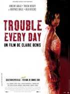Trouble Every Day - Claire Denis - critique