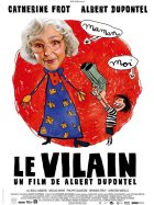 Le vilain - la critique