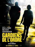 Gardiens de l'ordre - Nicolas Boukhrief - critique