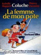 La femme de mon pote - Bertrand Blier - critique