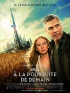 A la poursuite de Demain (Tomorrowland) - la critique du film
