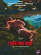 L'Ornithologue - la critique du film