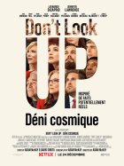 Don't Look Up : Déni cosmique - Adam McKay - critique
